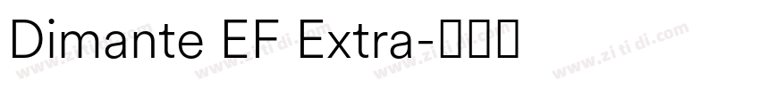 Dimante EF Extra字体转换